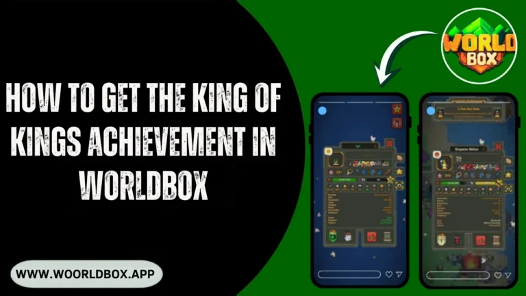 How to Get the King of Kings Achievement in WorldBox