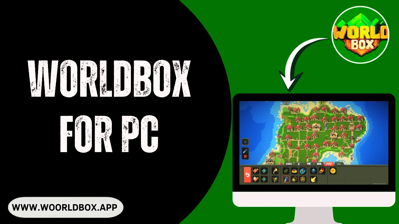 WorldBox for PC Download & Install (Windows 7/10/11) 2026 1 WorldBox for PC