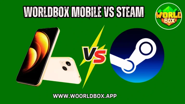WorldBox Mobile vs Steam